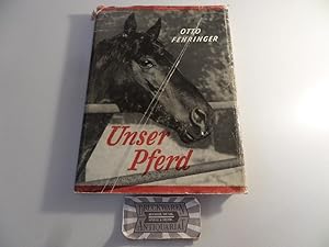 Unser Pferd: Das neue Pferdebuch für alle.