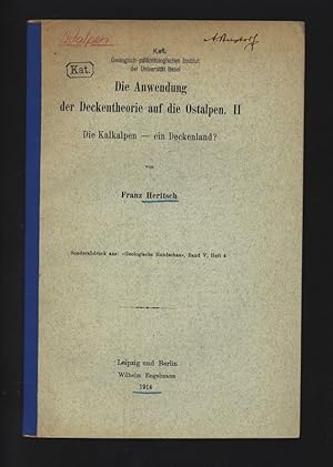 Imagen del vendedor de Die Anwendung der Deckentheorie auf die Ostalpen. II. Die Kalkalpen - ein Deckenland? Sonderabdruck aus: Geologische Rundschau, Band V, Heft 4. a la venta por Antiquariat Bookfarm