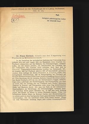 Imagen del vendedor de Granit aus der Umgebung von belbach in Mittelsteiermark. Separat-Abdruck aus den Verhandlungen der k. k. geolog. Reichsanstalt, 1908, Nr. 13. a la venta por Antiquariat Bookfarm