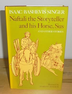 Imagen del vendedor de Naftali the Storyteller and His Horse, Sus and Other Stories a la venta por M. C. Wilson