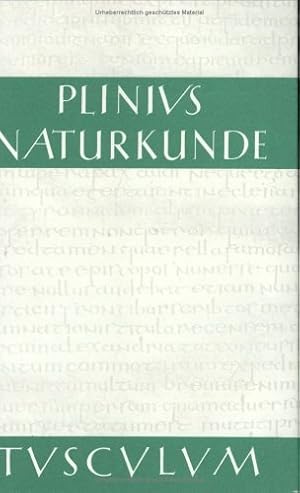 Seller image for C. Plinius Secundus d. . Naturkunde. Lateinisch - deutsch. Bcher XII/XIII. Botanik: Bume / C. Plinii Secundi Naturalis Historiae. for sale by Kepler-Buchversand Huong Bach