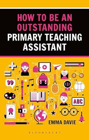 Seller image for How to be an Outstanding Primary Teaching Assistant (Paperback) for sale by AussieBookSeller
