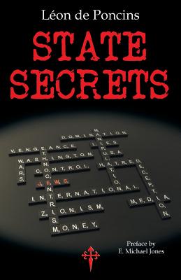 Image du vendeur pour State Secrets: A Documentation of the Secret Revolutionary Mainspring Governing Anglo-American Politics (Paperback or Softback) mis en vente par BargainBookStores