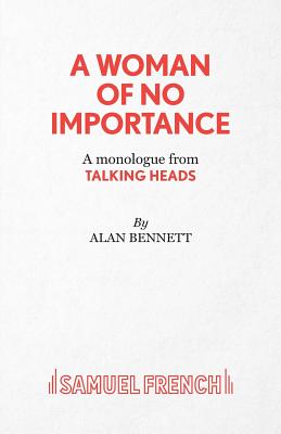 Bild des Verkufers fr A Woman of No Importance - A Monolgue from Talking Heads (Paperback or Softback) zum Verkauf von BargainBookStores