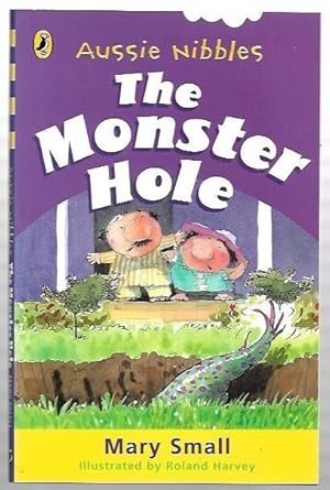 Seller image for The Monster Hole (An Aussie Nibbles book) Illustrated by Roland Harvey. for sale by City Basement Books