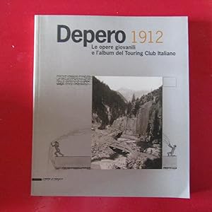 Bild des Verkufers fr Depero 1912 Le opere giovanili e l'album del Touring Club Italiano zum Verkauf von Antonio Pennasilico