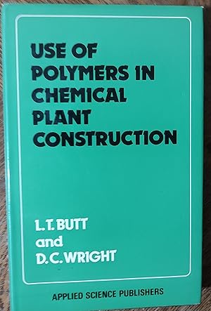 Seller image for Use of Polymers in Chemical Plant Construction for sale by Shore Books