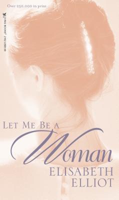 Seller image for Let Me Be a Woman (Paperback or Softback) for sale by BargainBookStores