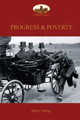 Imagen del vendedor de Progress and Poverty: An Inquiry Into the Cause of Increase of Want with Increase of Wealth: The Remedy (Paperback or Softback) a la venta por BargainBookStores