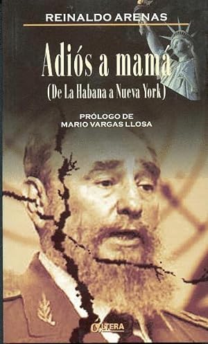 Bild des Verkufers fr ADIOS A MAMA (de La Habana a Nueva York) zum Verkauf von KALAMO LIBROS, S.L.