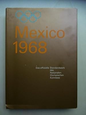 Die XIX.Olympischen Sommerspiele Mexico 1968. (Das offizielle Standardwerk des Nationalen Olympis...