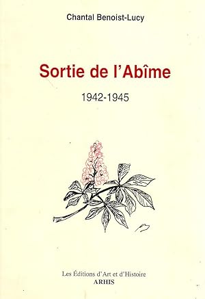 Seller image for Sortie de l'Abme 1942-1945 (mmoire d'une dporte) for sale by Le Petit Livraire