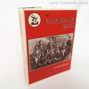 Imagen del vendedor de The Garibaldi Reds a la venta por Lion Books PBFA