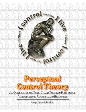 Immagine del venditore per Perceptual Control Theory: An Overview of the Third Grand Theory in Psychology (Paperback or Softback) venduto da BargainBookStores