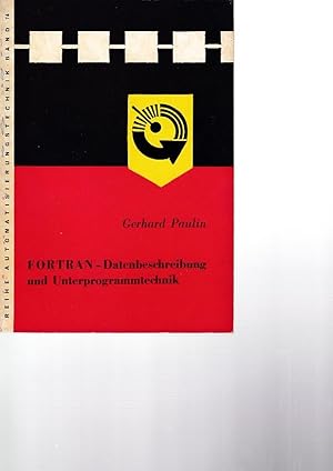 FORTRAN-Datenbeschreibung und Programmiertechnik.