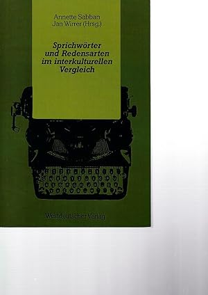 Bild des Verkufers fr Sprichwrter und Redensarten im interkulturellen Vergleich. zum Verkauf von Antiquariat am Flughafen