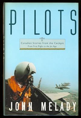 PILOTS: CANADIAN STORIES FROM THE COCKPIT.