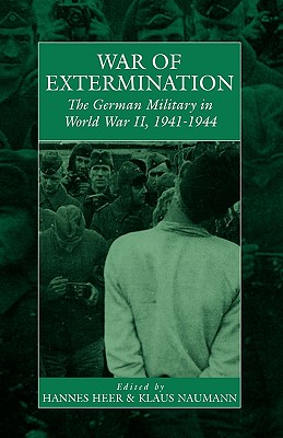 Imagen del vendedor de War of Extermination: The German Military in World War II (Paperback or Softback) a la venta por BargainBookStores