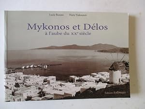 Seller image for MYKONOS ET DELOS A L'AUBE DU XX SIECLE for sale by GREENSLEEVES BOOKS