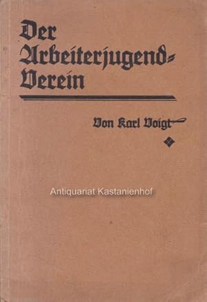 Bild des Verkufers fr Der Arbeiterjugendverein.,Ein Leitfaden fr Helfer., zum Verkauf von Antiquariat Kastanienhof