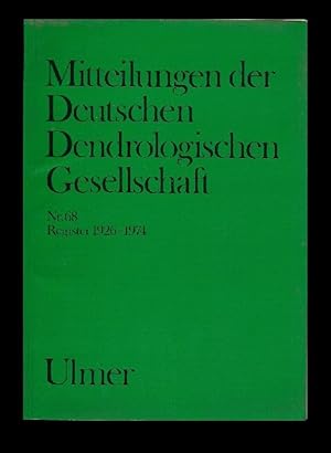 Mitteilungen der Deutschen Dendrologischen Gesellschaft. Nr. 68: Register 1926-1974.