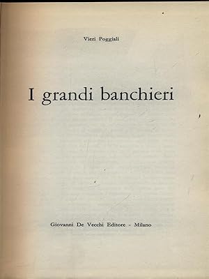 Image du vendeur pour I grandi banchieri mis en vente par Librodifaccia