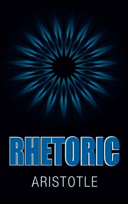 Seller image for Rhetoric (Hardback or Cased Book) for sale by BargainBookStores