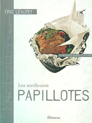 Bild des Verkufers fr Les meilleures papillotes: 40 Recettes salees et sucrees zum Verkauf von Librodifaccia