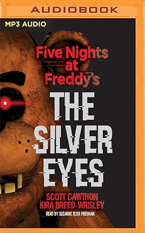 The Silver Eyes (Five Nights at Freddy's Graphic Novel #1) (Five Nights at  Freddy's Graphic Novels): Cawthon, Scott, Breed-Wrisley, Kira, Schröder,  Claudia: 9781338298482: : Books