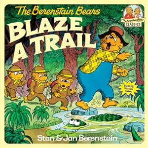 Seller image for The Berenstain Bears Blaze a Trail (Paperback or Softback) for sale by BargainBookStores