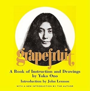 Seller image for Grapefruit: A Book of Instructions and Drawings by Yoko Ono (Hardback or Cased Book) for sale by BargainBookStores