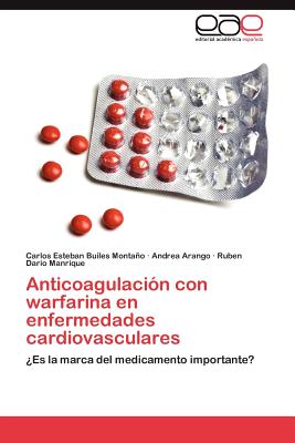 Imagen del vendedor de Anticoagulacion Con Warfarina En Enfermedades Cardiovasculares (Paperback or Softback) a la venta por BargainBookStores