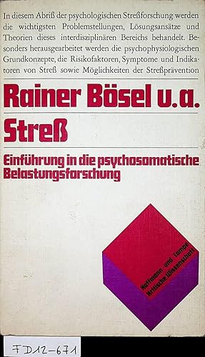 Streß. Einführung in die psychosomatische Belastungsforschung. ( =Band der Reihe Kritische Wissen...