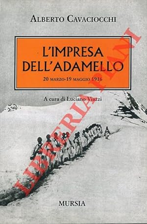 Seller image for L'impresa dell'Adamello. for sale by Libreria Piani