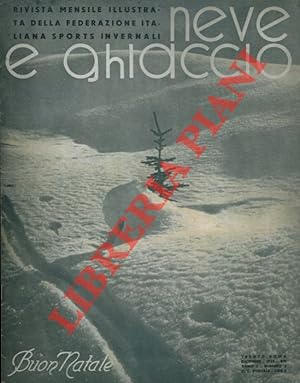 Neve e ghiaccio. Rivista mensile illustrata della Federazione Italiana Sports Invernali.