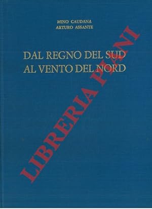 Dal regno del sud al vento del nord. Dall' 8 Settembre 1943 alla Repubblica di Salò.