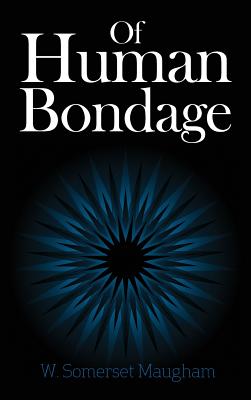 Imagen del vendedor de Of Human Bondage (Hardback or Cased Book) a la venta por BargainBookStores