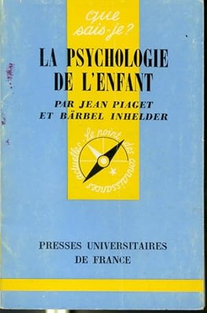 Image du vendeur pour La psychologie de l'enfant - Srie Que sais-je ?#369 - 4e dition mis en vente par Librairie Le Nord