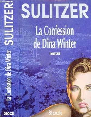 Seller image for LA CONFESSION DE DINA WINTER for sale by Le-Livre