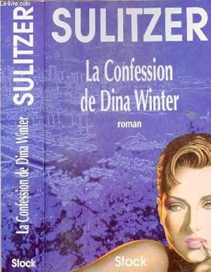 Seller image for LA CONFESSION DE DINA WINTER for sale by Le-Livre