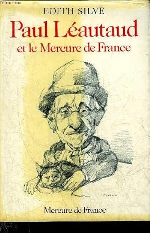 Seller image for PAUL LEAUTAUD ET LE MERCURE DE FRANCE - CHRONIQUE PUBLIQUE ET PRIVEE 1914-1941. for sale by Le-Livre