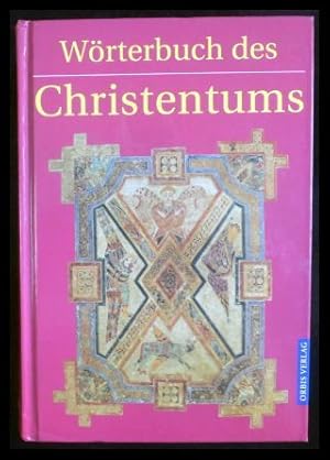 Bild des Verkufers fr Wrterbuch des Christentums 1500 Stichwrter von A-Z zum Verkauf von ANTIQUARIAT Franke BRUDDENBOOKS