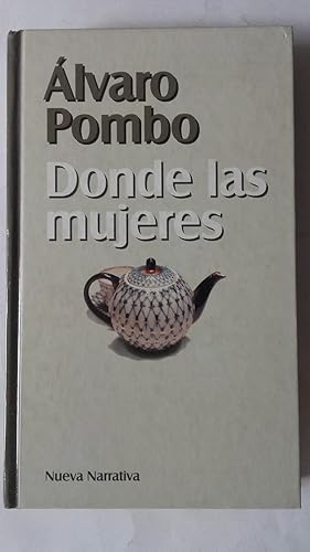 Imagen del vendedor de Donde las mujeres a la venta por Librera Ofisierra