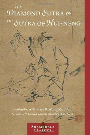 Seller image for The Diamond Sutra and the Sutra of Hui-Neng (Shambhala Classics) by A.F. Price (2004-10-31) for sale by JLG_livres anciens et modernes