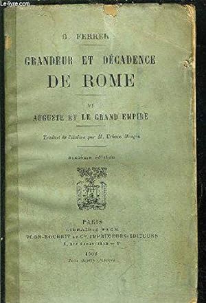 Imagen del vendedor de Grandeur Et Decadence De Rome - Tome Vi - Auguste Et Le Grand Empire a la venta por JLG_livres anciens et modernes