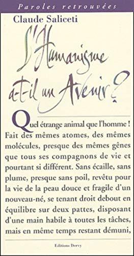 Bild des Verkufers fr L'humanisme a-t-il un avenir ? zum Verkauf von JLG_livres anciens et modernes