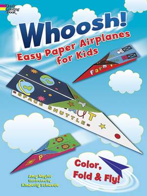 Bild des Verkufers fr Whoosh! Easy Paper Airplanes for Kids: Color, Fold and Fly! (Paperback or Softback) zum Verkauf von BargainBookStores