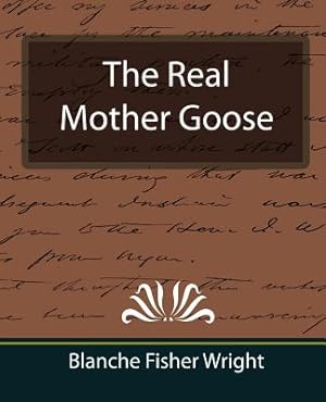 Imagen del vendedor de The Real Mother Goose (Paperback or Softback) a la venta por BargainBookStores