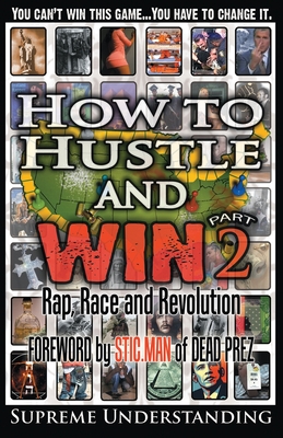 Bild des Verkufers fr How to Hustle and Win, Part Two: Rap, Race and Revolution (Paperback or Softback) zum Verkauf von BargainBookStores