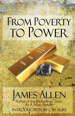 Bild des Verkufers fr From Poverty to Power: The Realization of Prosperity and Peace (Paperback or Softback) zum Verkauf von BargainBookStores